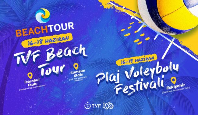 Plaj Voleybolu Festivalleri ve Beach Tour Etapları Devam Ediyor Plaj Voleybolu Festivalleri ve Beach Tour Etapları Devam Ediyor